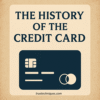 The History of the Credit Card